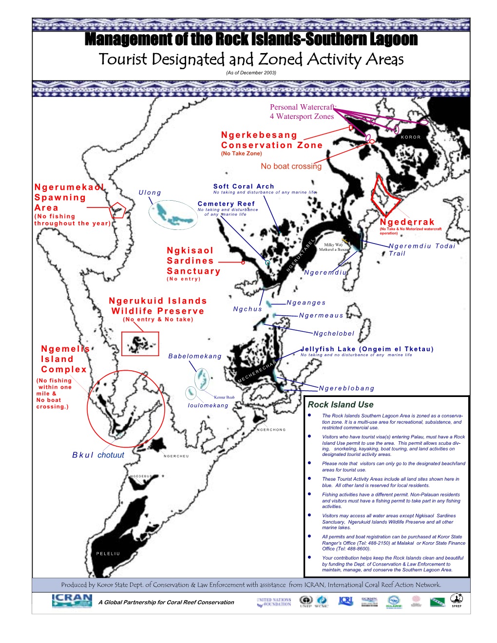 Management of the Rock Islands-Southern Lagoon Tourist Designated and Zoned Activity Areas (As of December 2003)