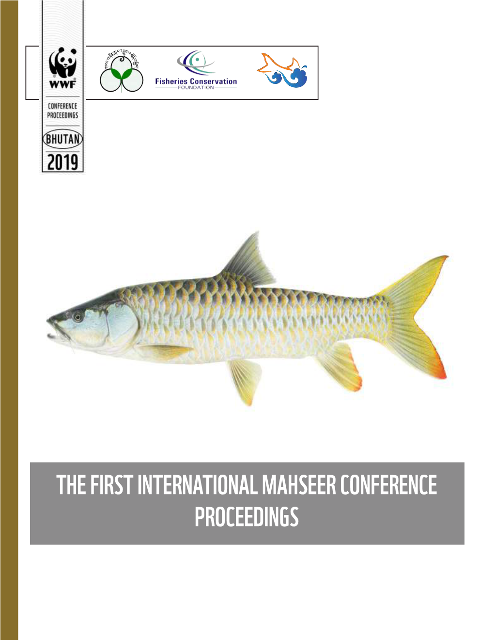 The First International Mahseer Conference Proceedings