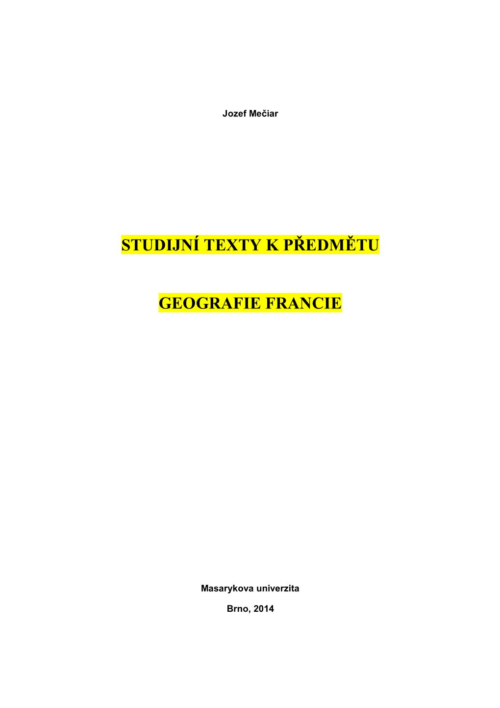 Studijní Texty K Předmětu Geografie Francie