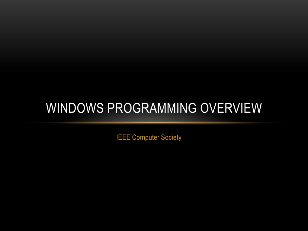 Windows Programming Overview