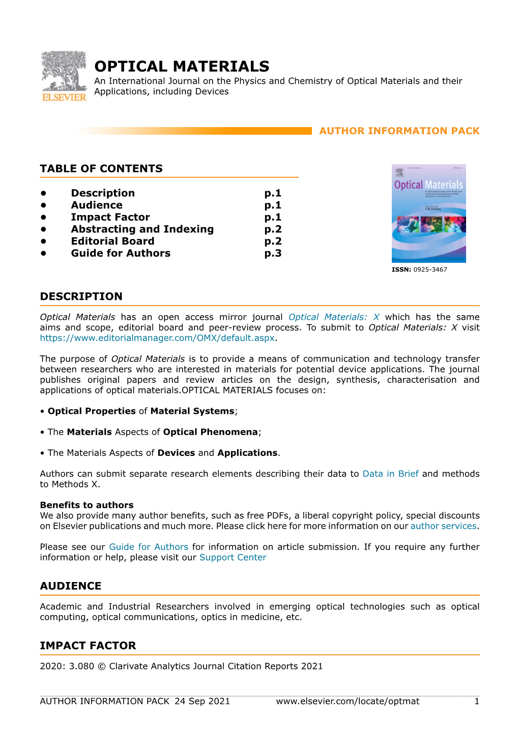 OPTICAL MATERIALS an International Journal on the Physics and Chemistry of Optical Materials and Their Applications, Including Devices