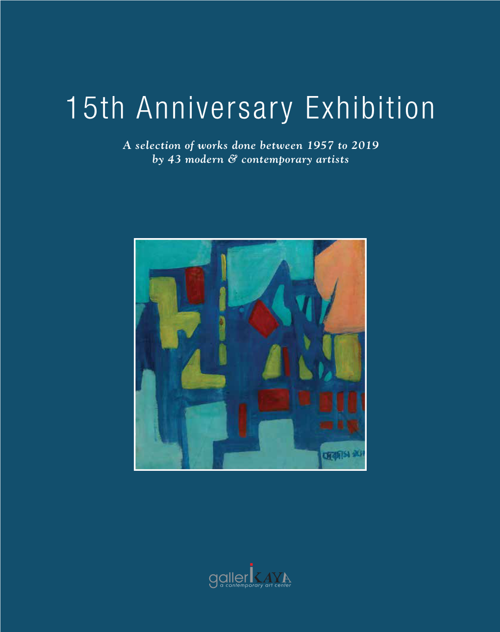 15Th Anniversary Exhibition 2019