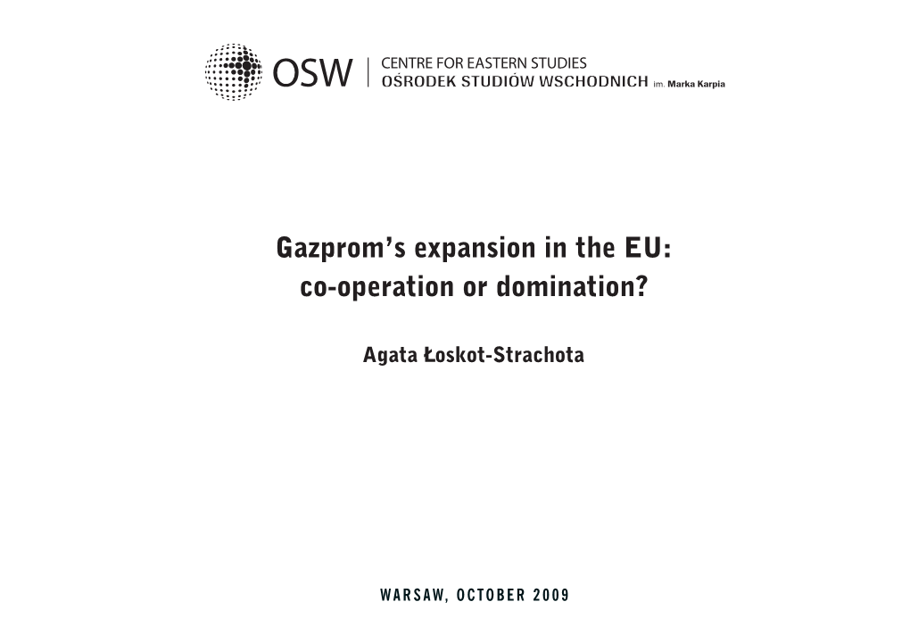 Gazprom's Expansion in the EU: Co-Operation Or Domination?