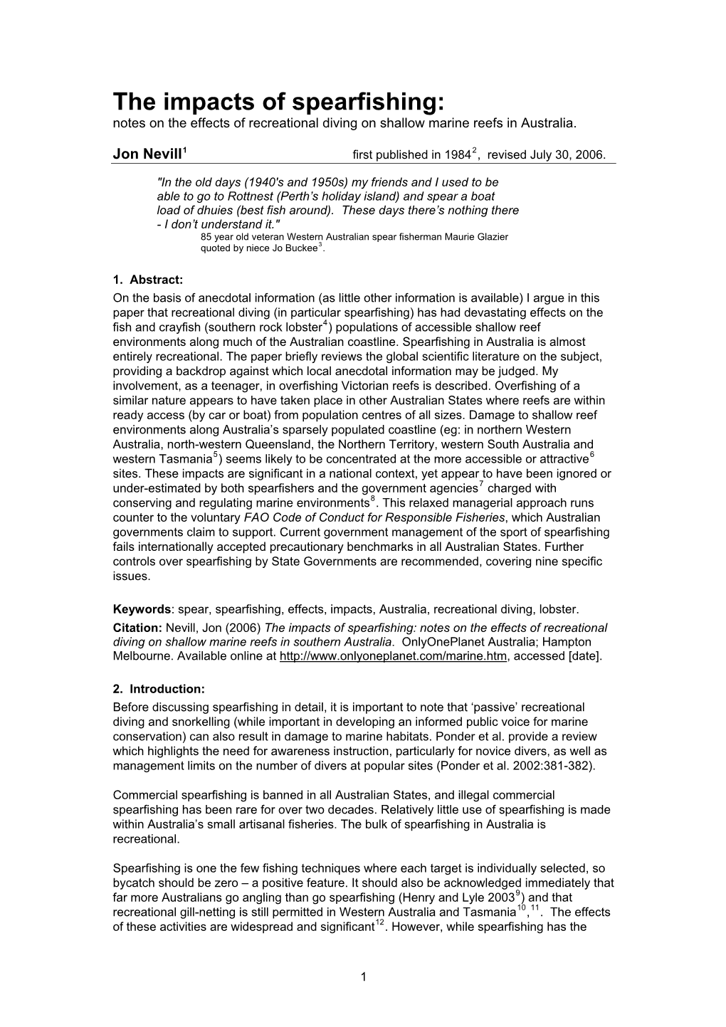 The Impacts of Spearfishing: Notes on the Effects of Recreational Diving on Shallow Marine Reefs in Australia