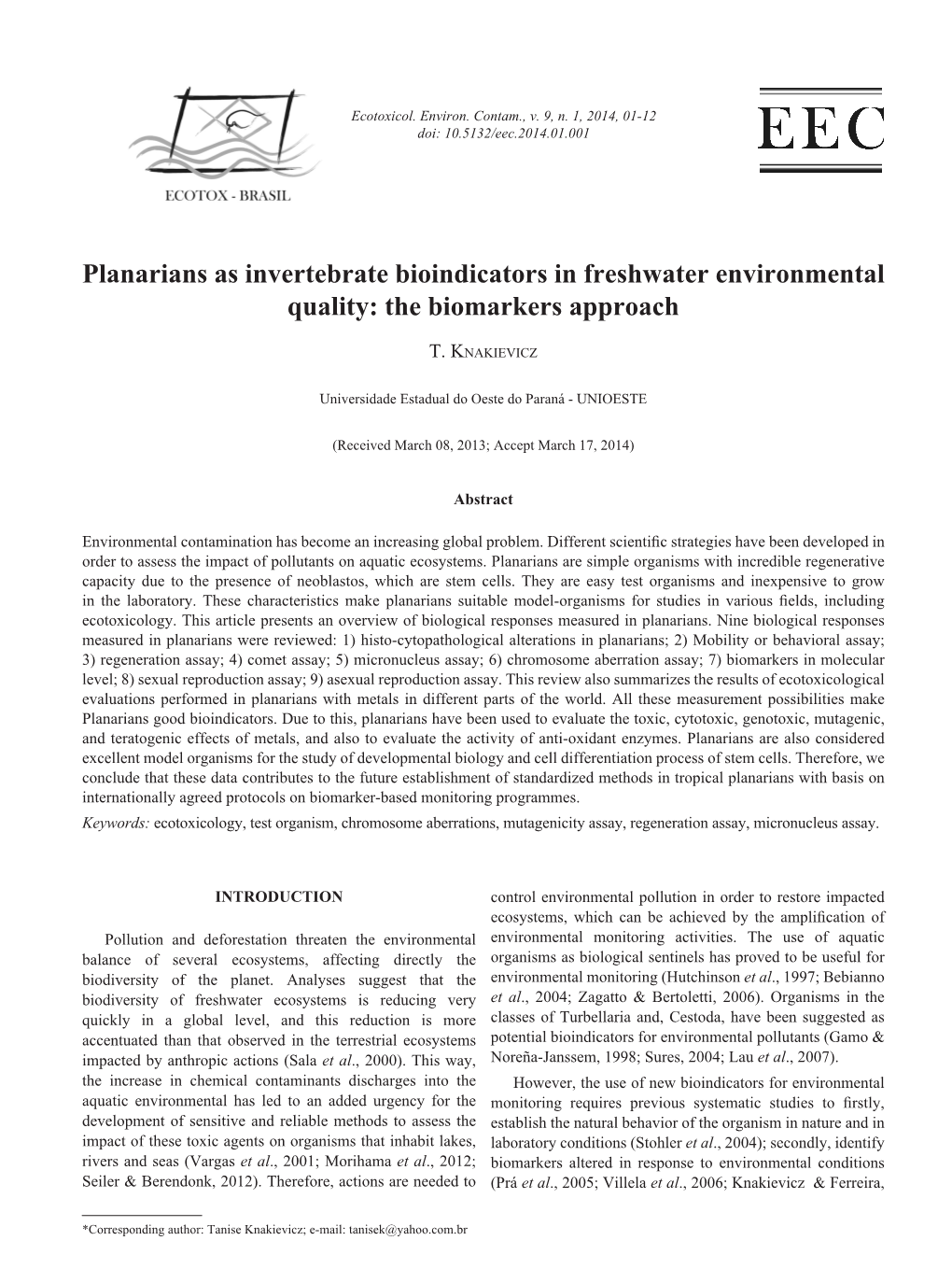 Planarians As Invertebrate Bioindicators in Freshwater Environmental Quality: the Biomarkers Approach