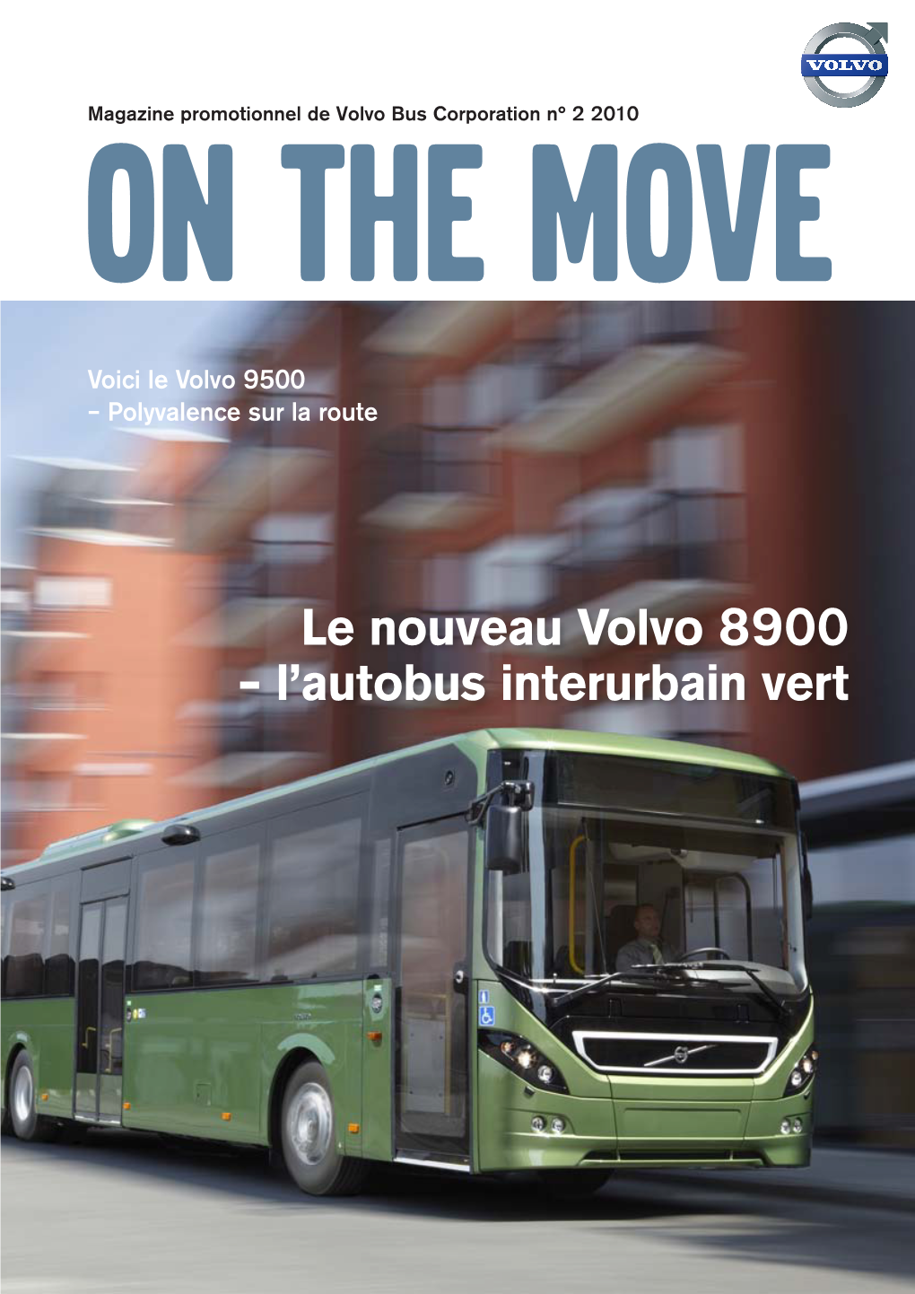 Le Nouveau Volvo 8900 – L'autobus Interurbain Vert