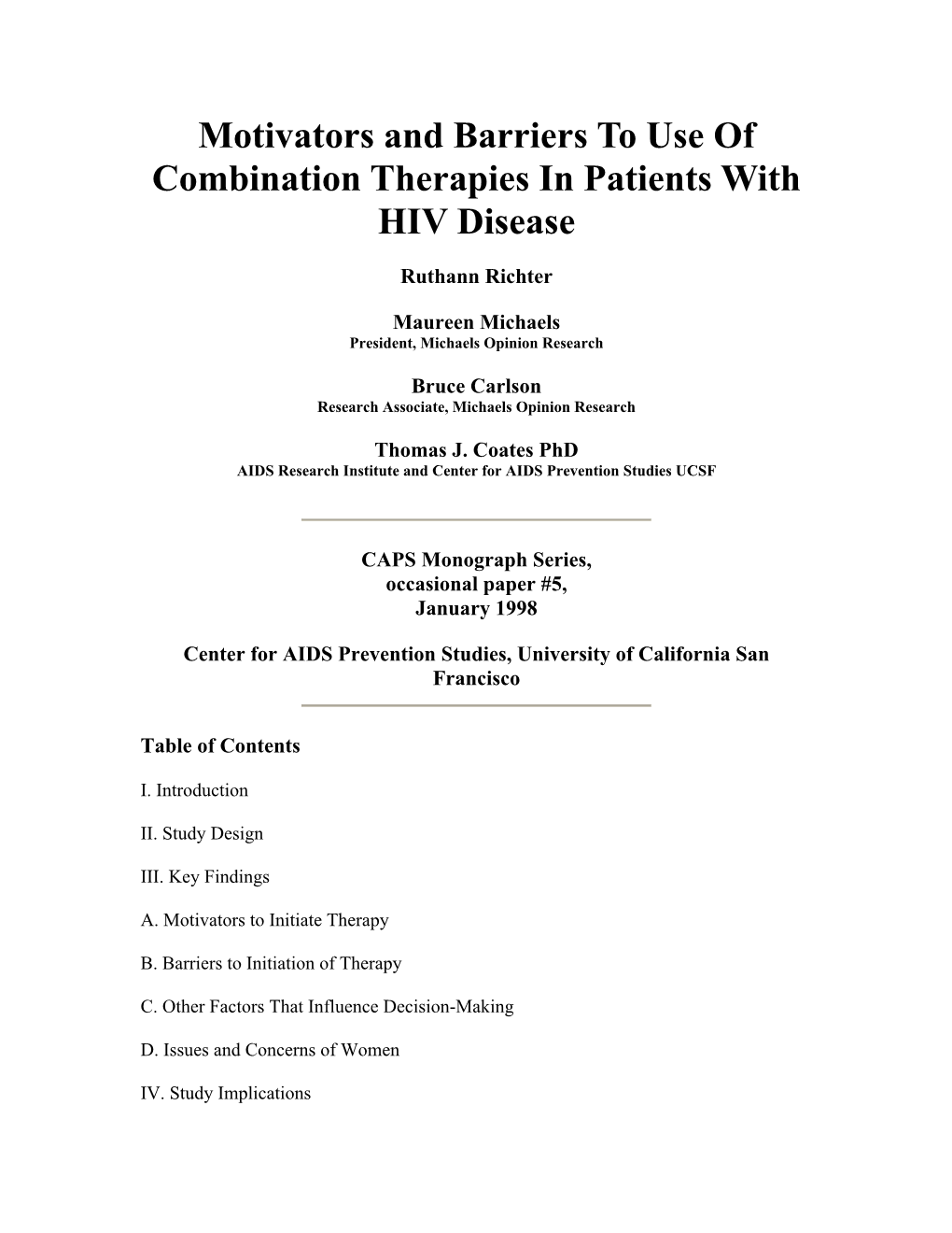 Motivators and Barriers to Use of Combination Therapies in Patients with HIV Disease