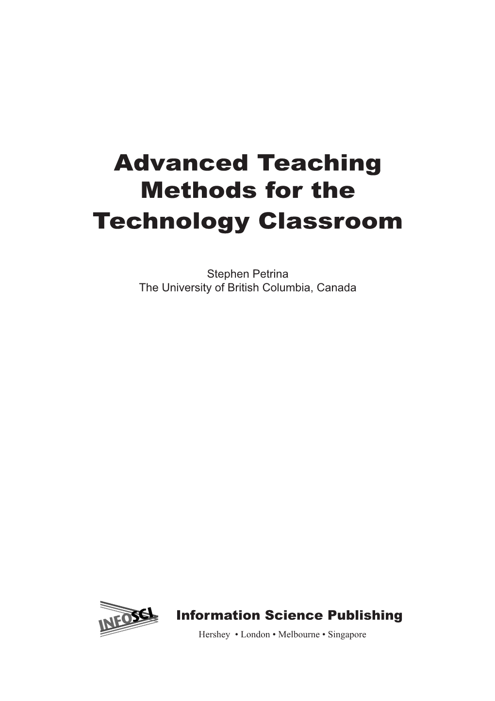 Advanced Teaching Methods for the Technology Classroom