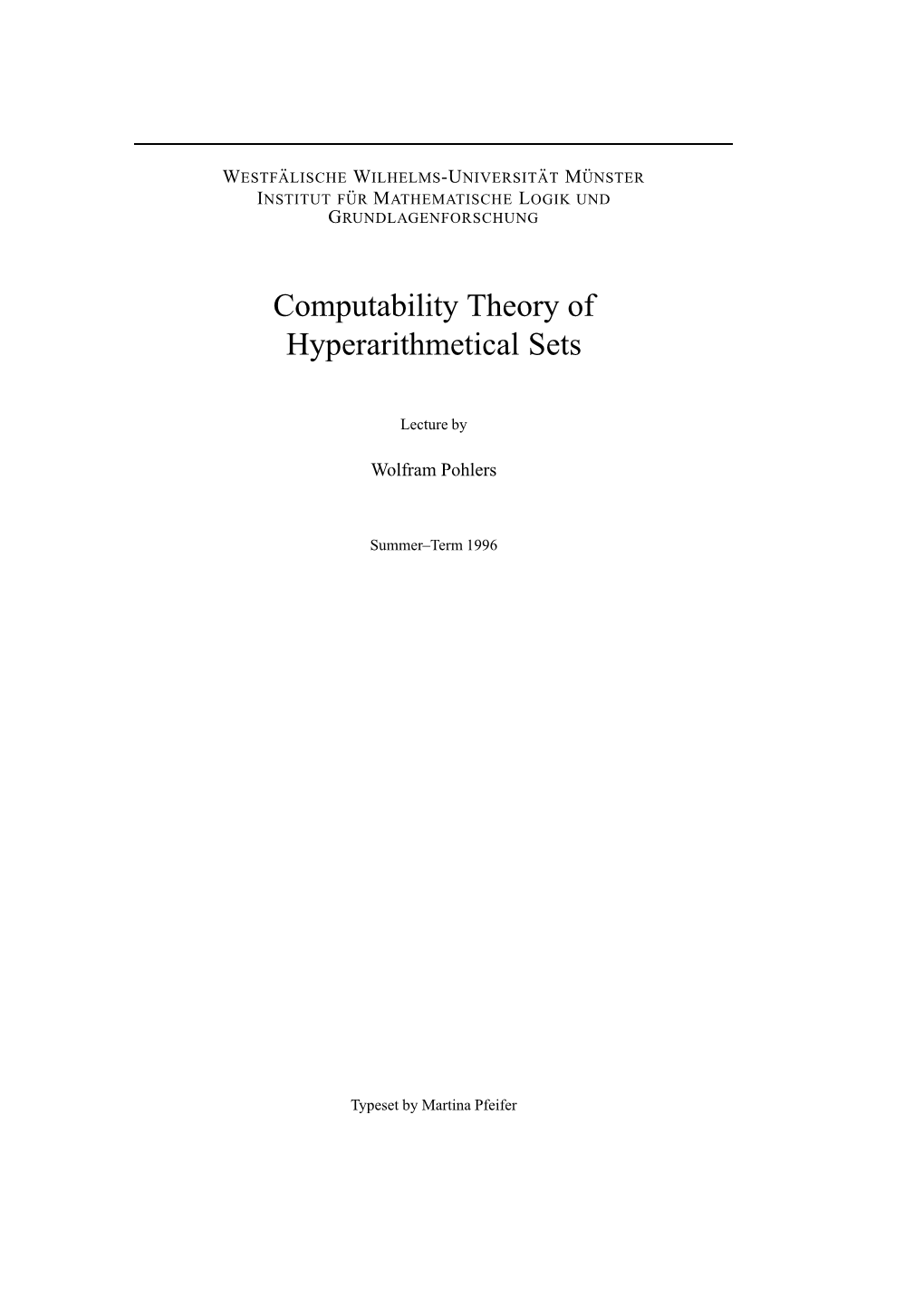 Computability Theory of Hyperarithmetical Sets