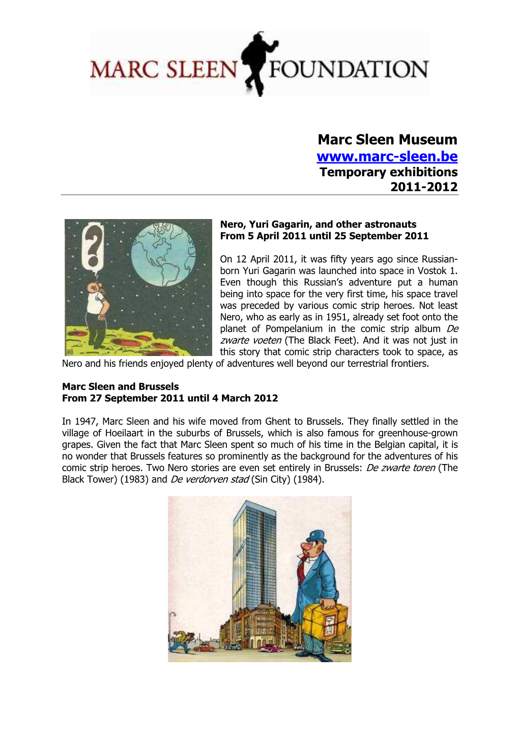 Marc Sleen Museum Temporary Exhibitions 2011-2012