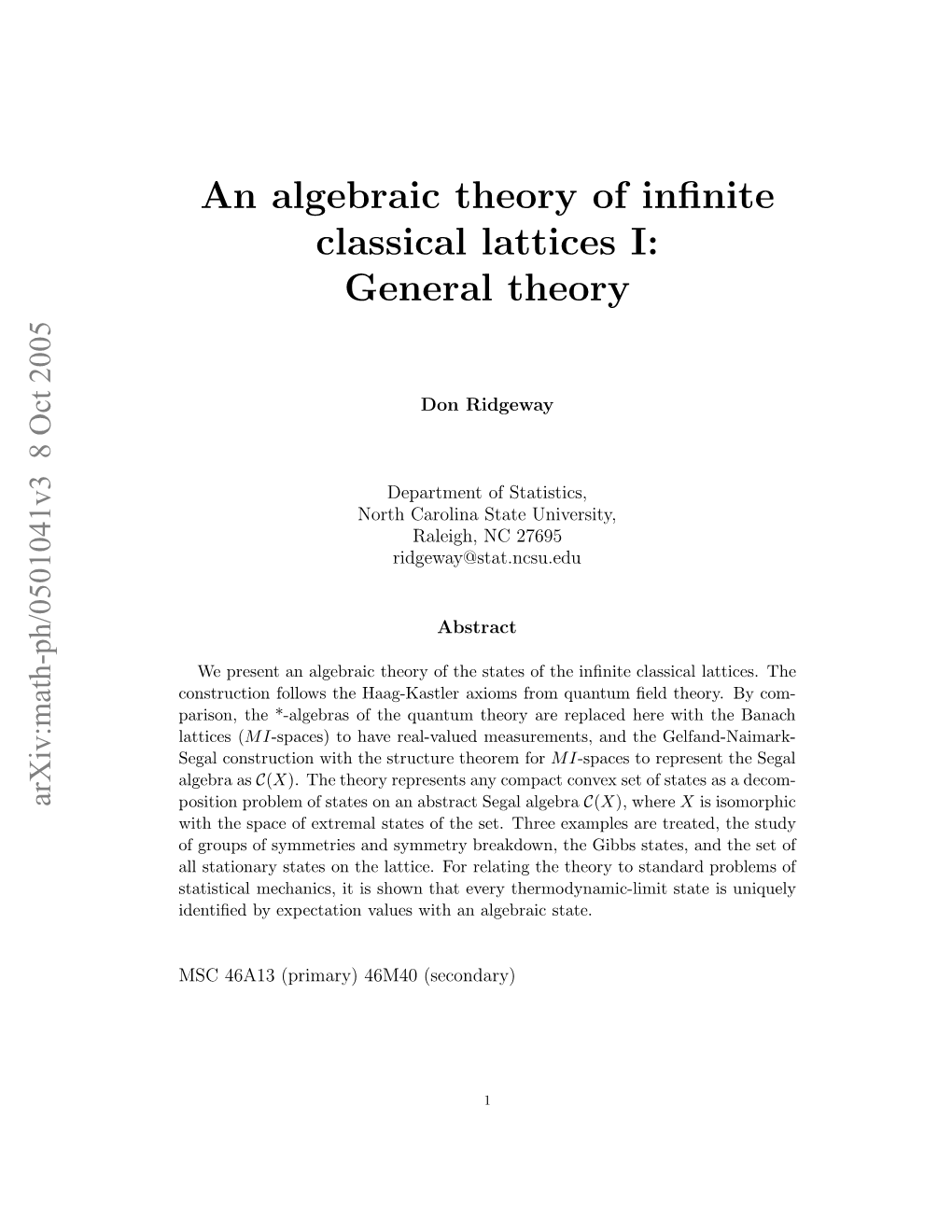 An Algebraic Theory of Infinite Classical Lattices I