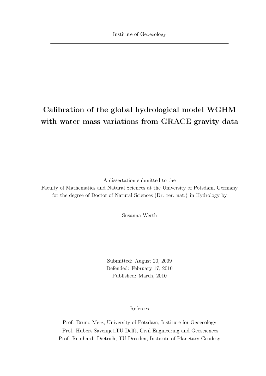Calibration of the Global Hydrological Model WGHM with Water Mass Variations from GRACE Gravity Data