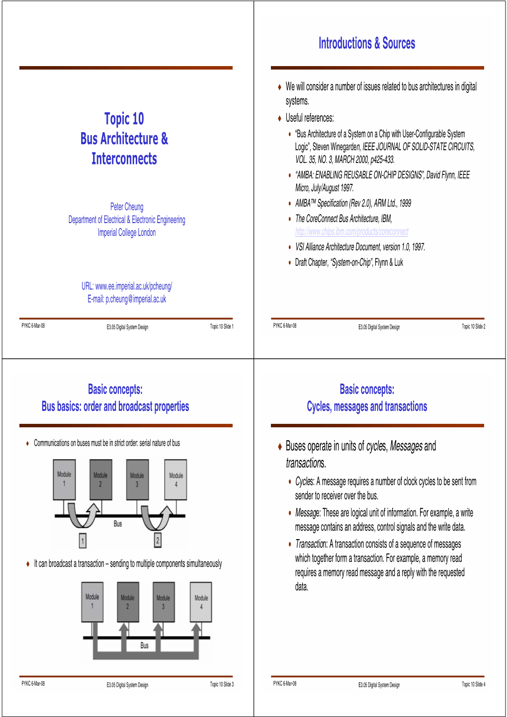 Topic 10 Bus Architecture & Interconnects Introductions & Sources