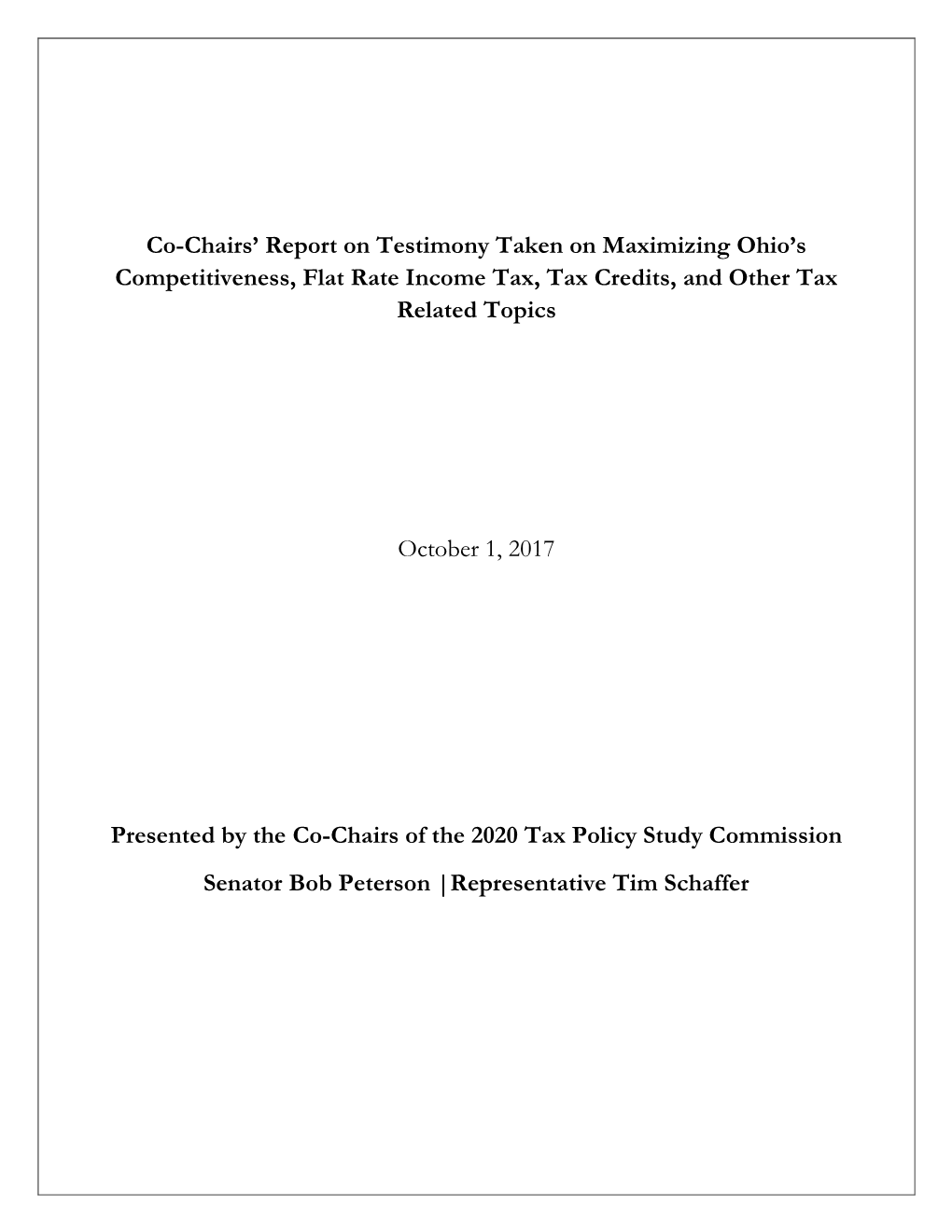 Co-Chairs' Report on Testimony Taken on Maximizing Ohio's Competitiveness, Flat Rate Income Tax, Tax Credits, and Other