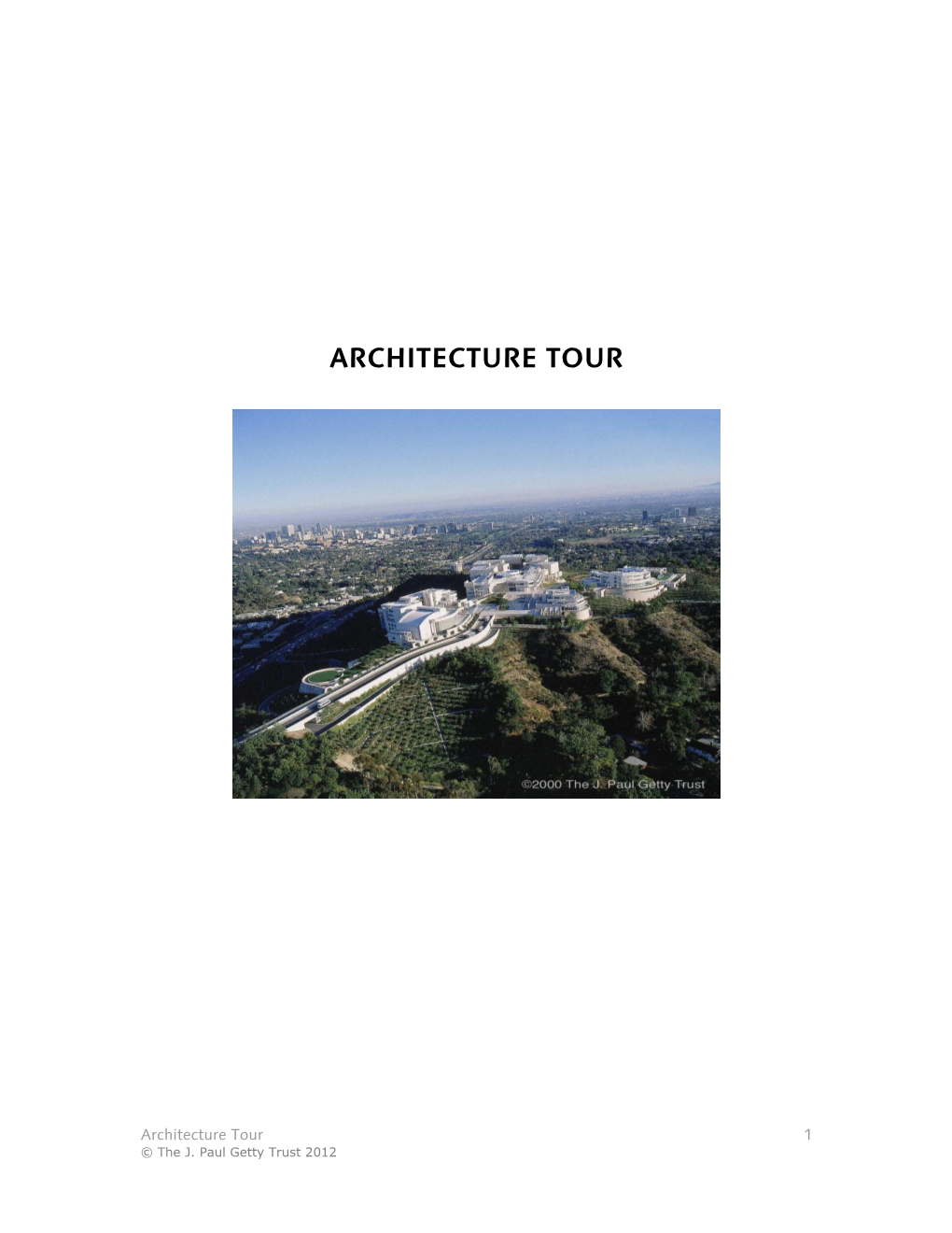 Architecture Tour