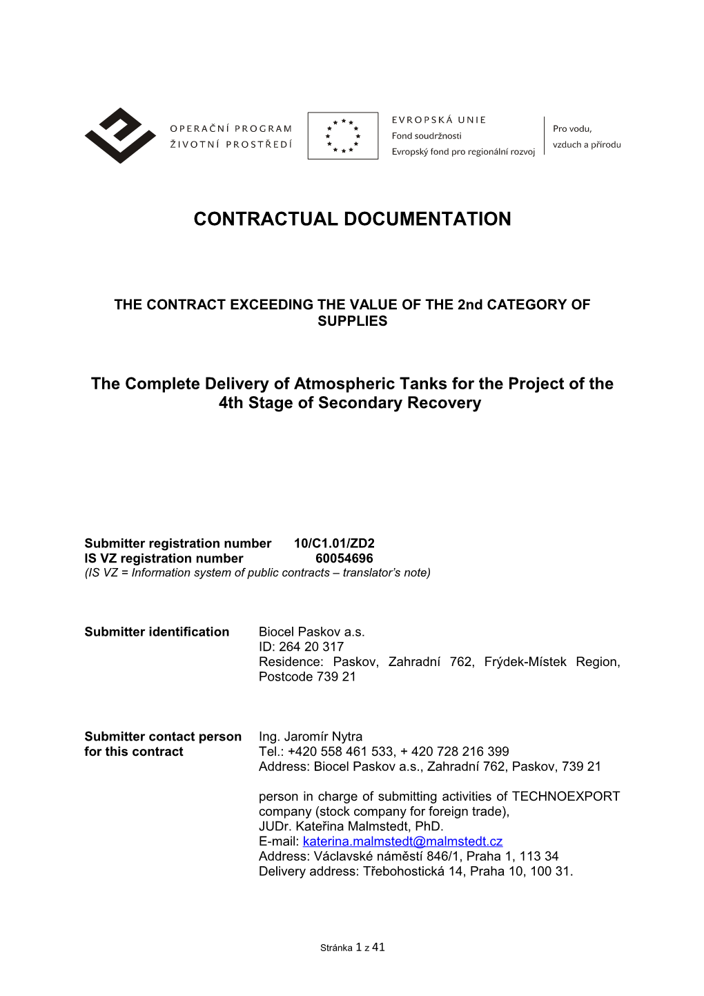 THE CONTRACT EXCEEDING the VALUE of the 2Nd CATEGORY of SUPPLIES