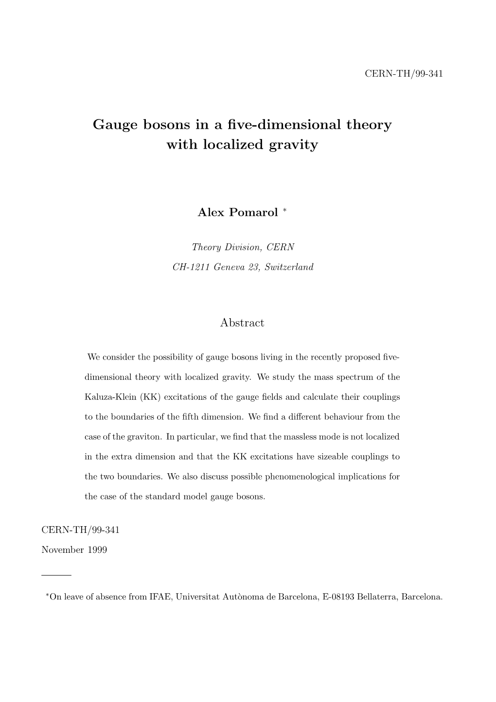 Gauge Bosons in a Five-Dimensional Theory with Localized Gravity