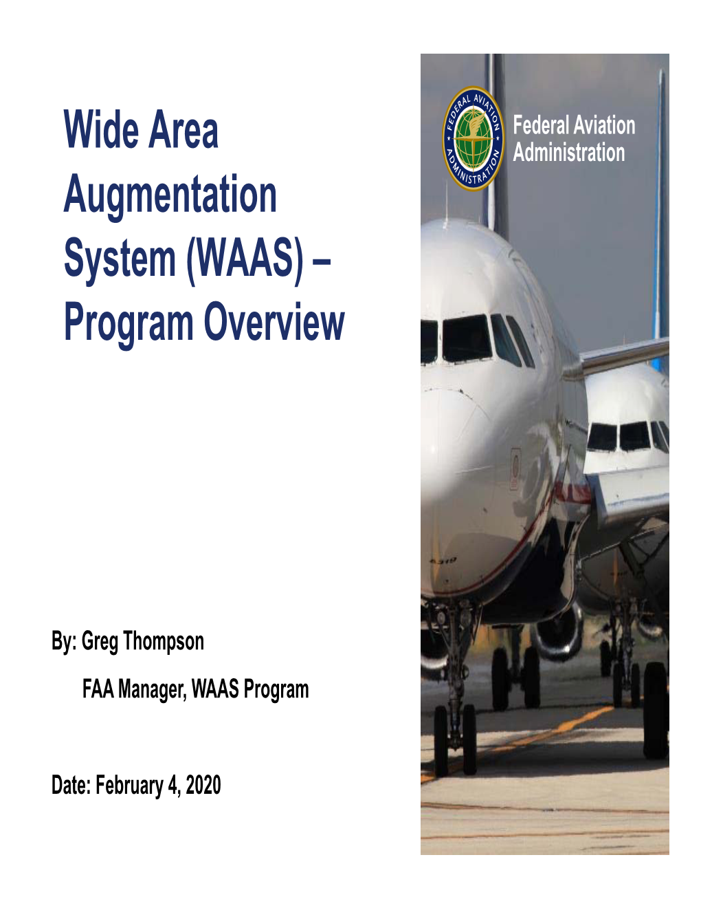 Wide Area Augmentation System (WAAS) – Program Overview