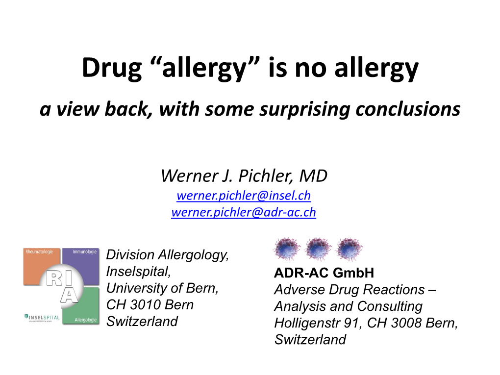 Drug “Allergy” Is No Allergy a View Back, with Some Surprising Conclusions