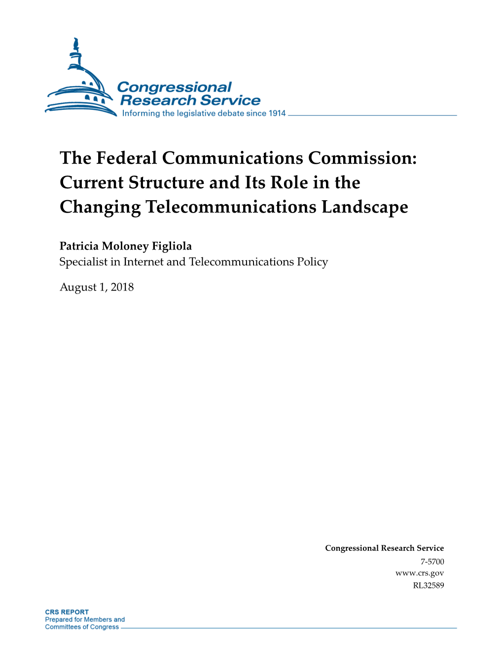 The Federal Communications Commission: Current Structure and Its Role in the Changing Telecommunications Landscape