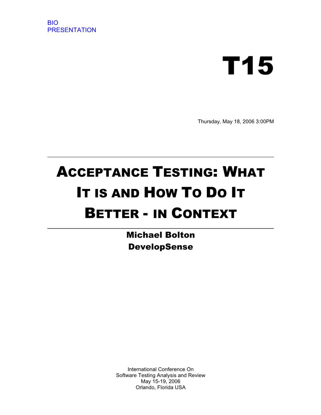 Acceptance Testing: What It Is and How to Do It Better - in Context