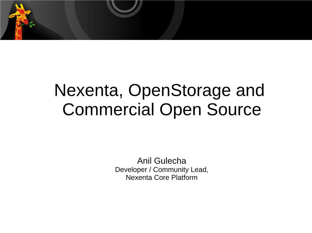 Nexenta, Openstorage and Commercial Open Source