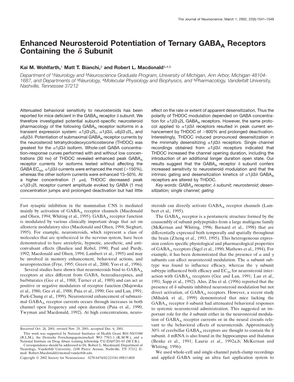 Enhanced Neurosteroid Potentiation of Ternary GABAA Receptors Containing the ␦ Subunit