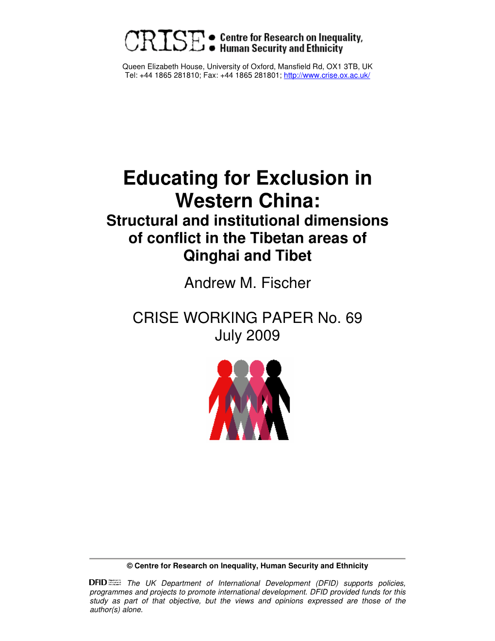 Educating for Exclusion in Western China: Structural and Institutional Dimensions of Conflict in the Tibetan Areas of Qinghai and Tibet