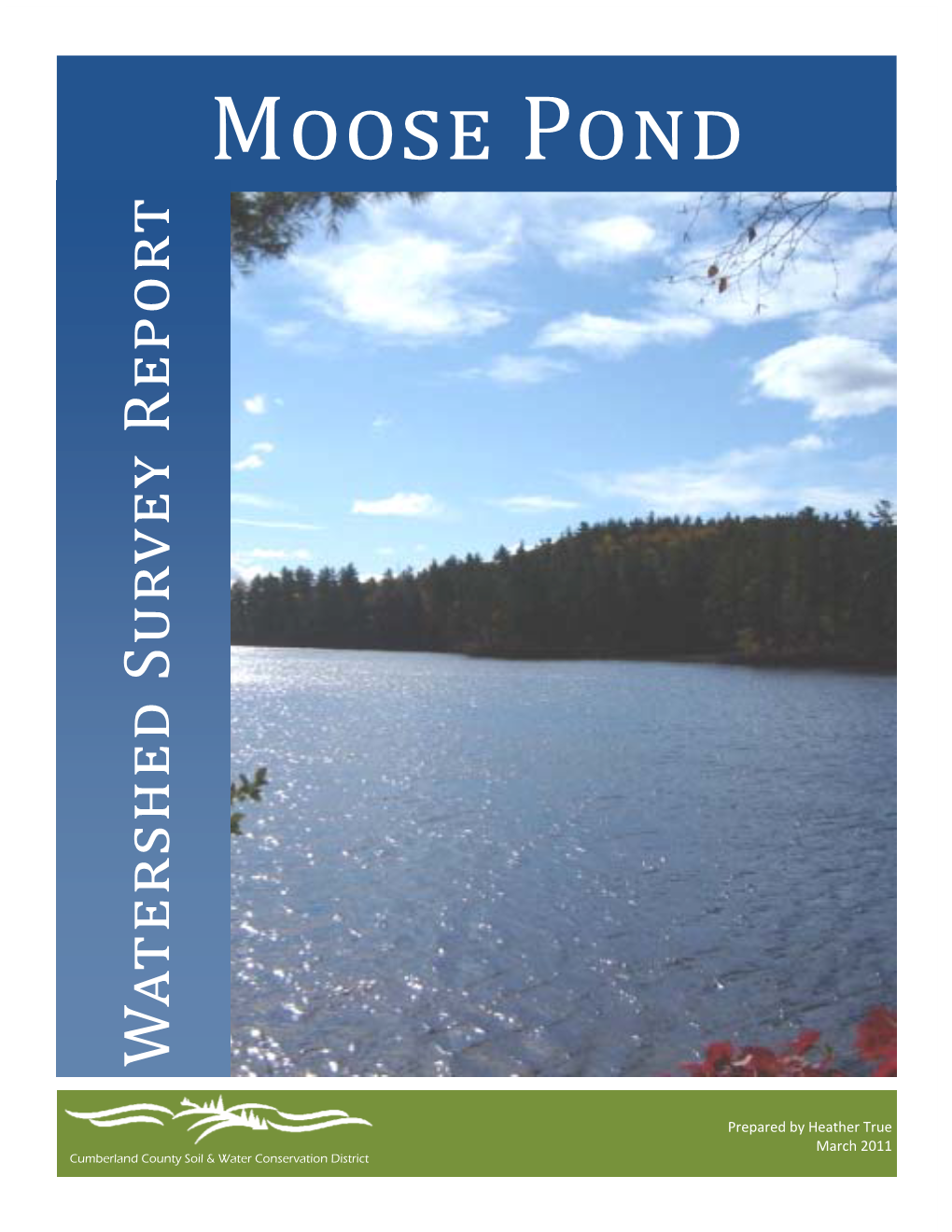 Moose Pond Watershed Survey ‐ March 2011