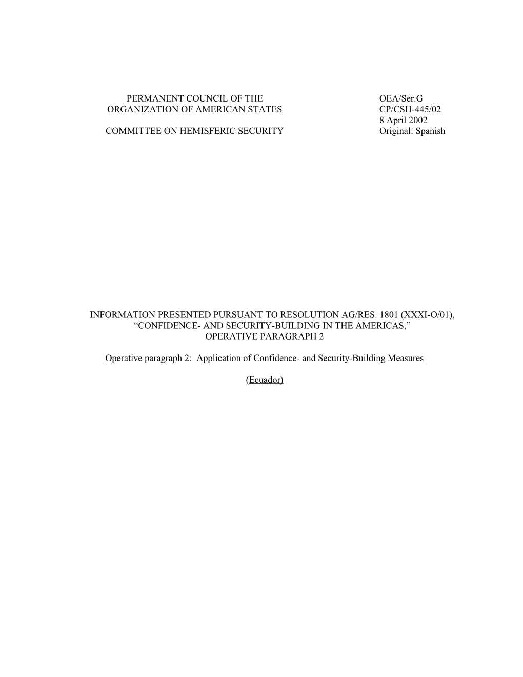 Información Presentada En Virtud Del Párrafo 2 De La Resolución AG/RES. 1566 (XXVIII-O/98)