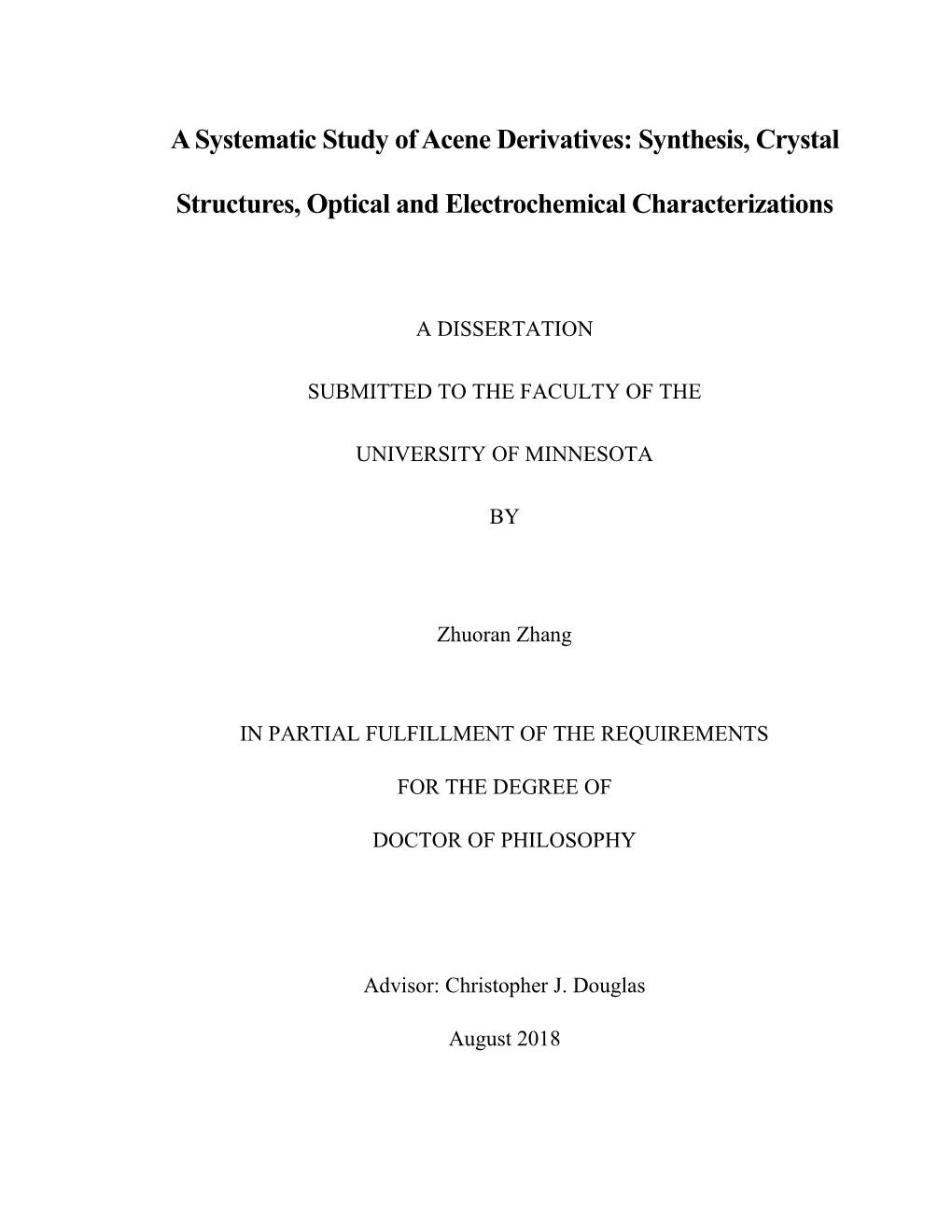 A Systematic Study of Acene Derivatives: Synthesis, Crystal