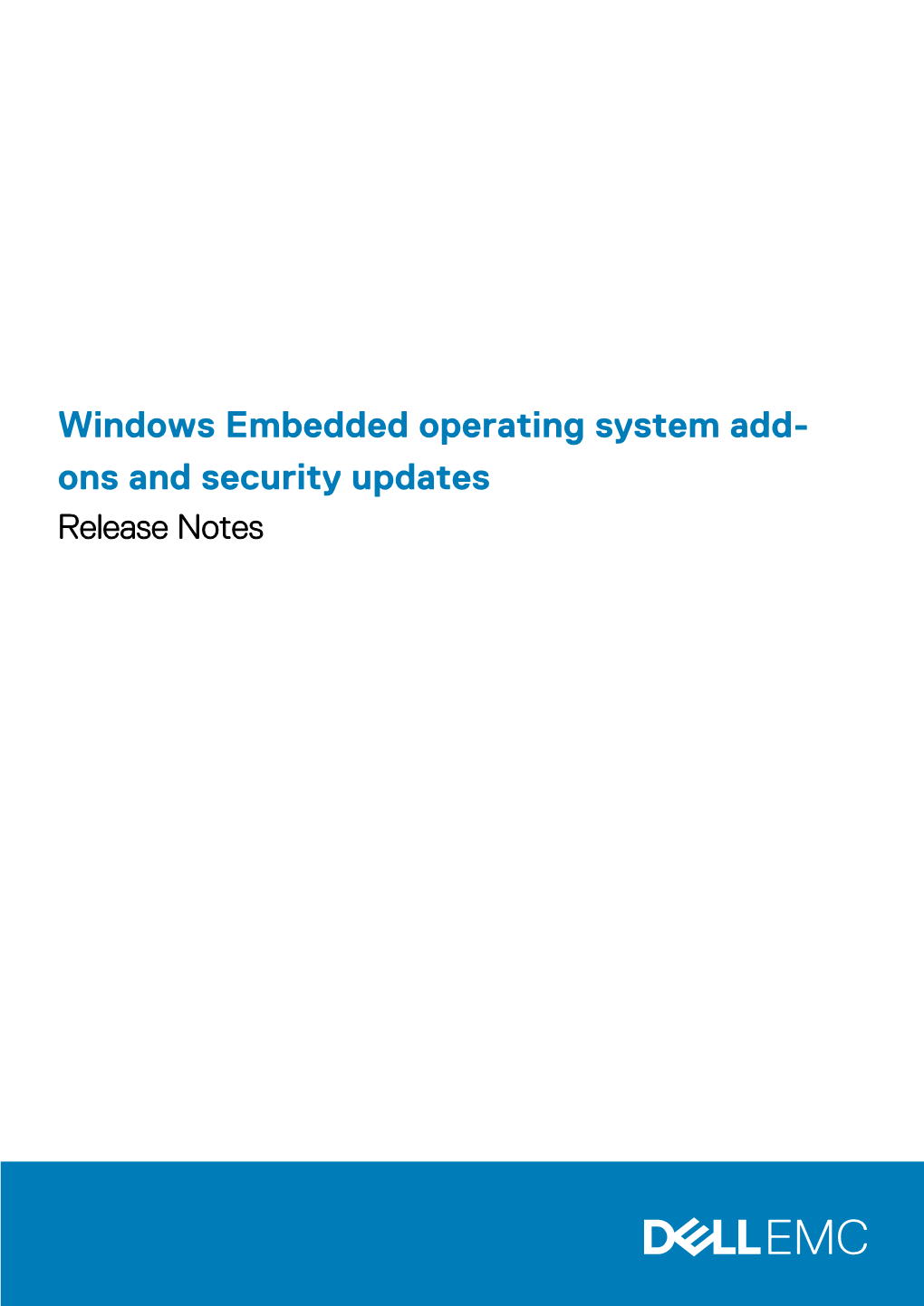 Windows Embedded Operating System Add-Ons and Security Updates