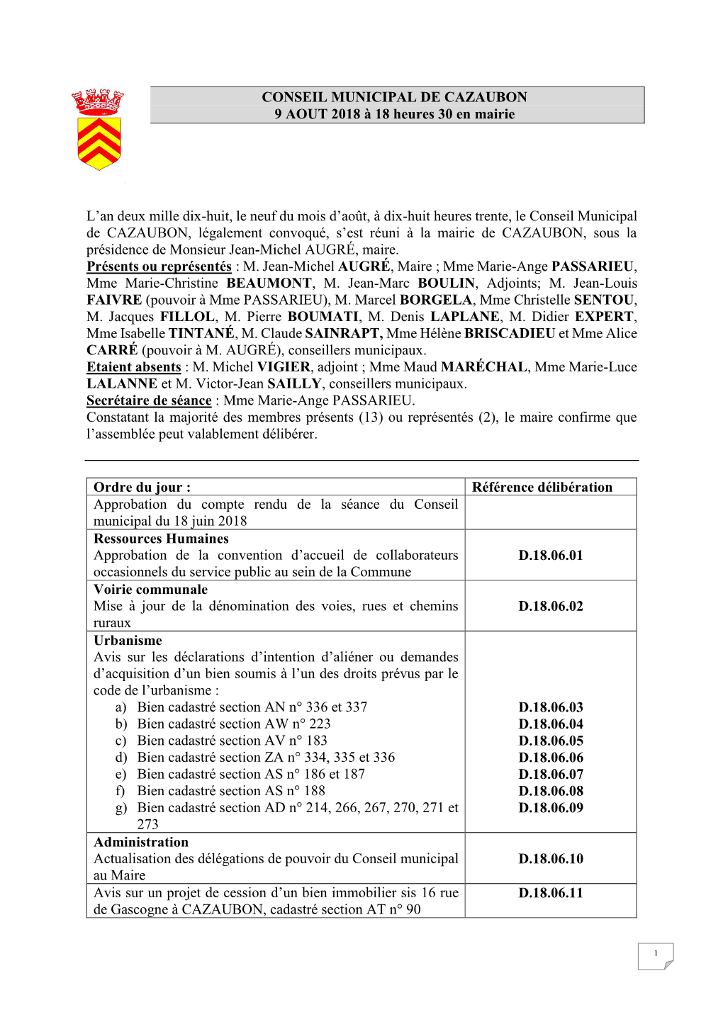 CONSEIL MUNICIPAL DE CAZAUBON 9 AOUT 2018 À 18 Heures 30 En Mairie