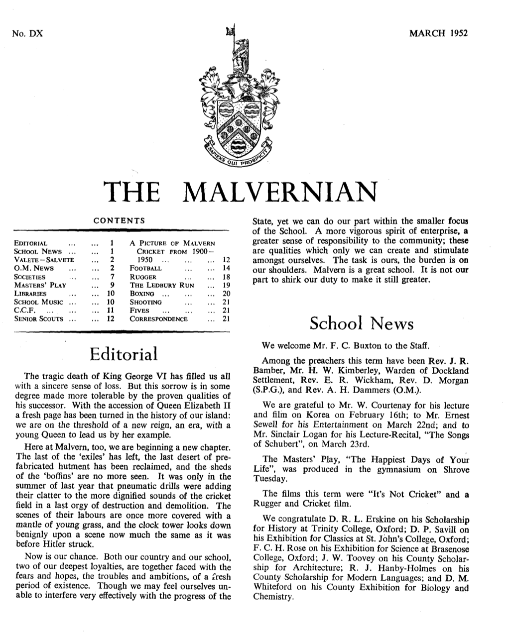 THE MALVERNIAN CONTENTS State, Yet We Can Do Our Part Within the Smaller Focus of the School