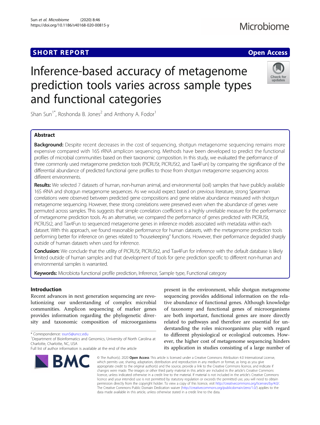 Inference-Based Accuracy of Metagenome Prediction Tools Varies Across Sample Types and Functional Categories Shan Sun1*, Roshonda B