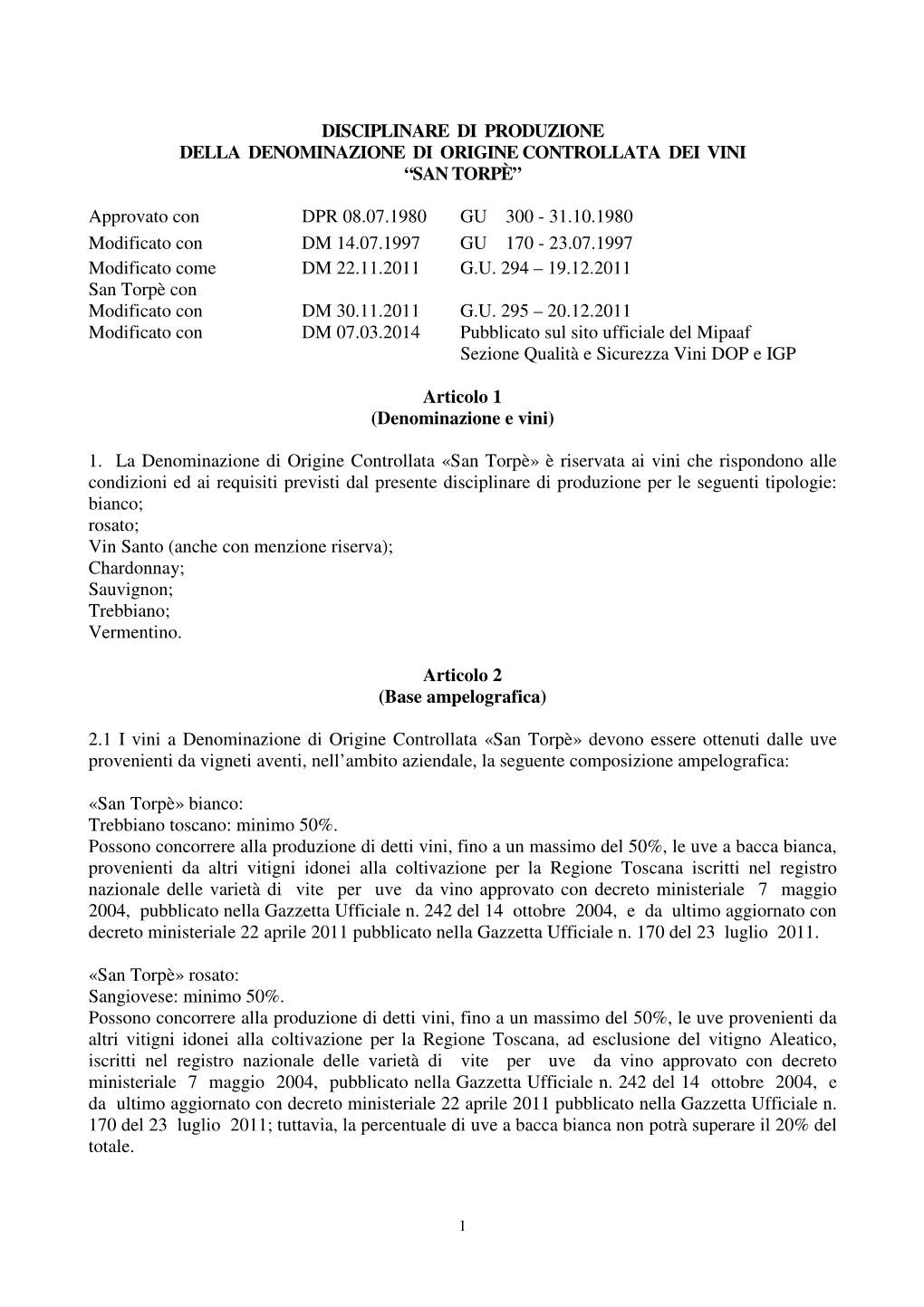 Disciplinare Di Produzione Della Denominazione Di Origine Controllata Dei Vini “San Torpè”