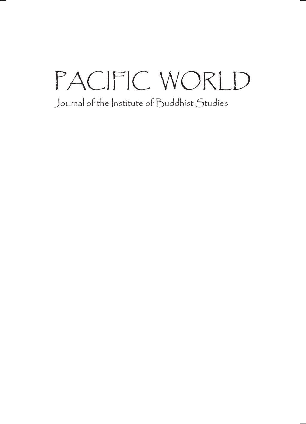 PACIFIC WORLD Journal of the Institute of Buddhist Studies