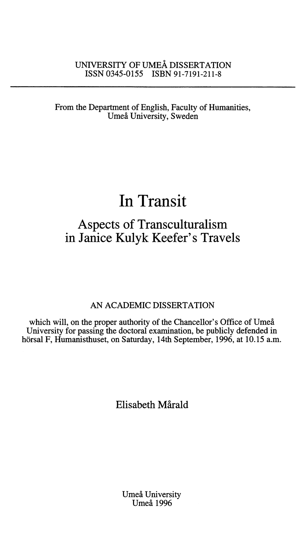 In Transit. Aspects of Transculturalism in Janice Kulyk Keefer's Travels