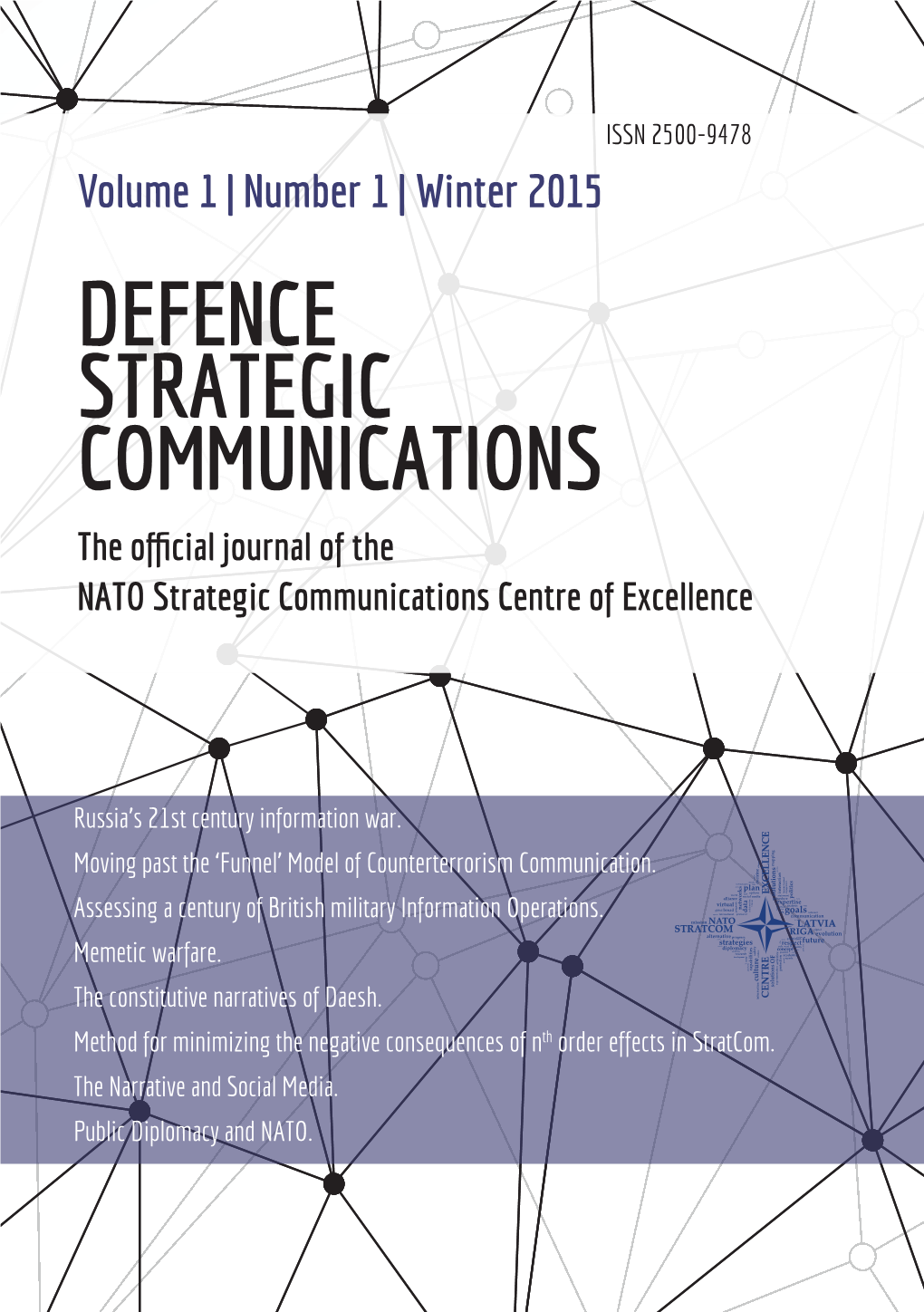 DEFENCE STRATEGIC COMMUNICATIONS the Official Journal of the NATO Strategic Communications Centre of Excellence