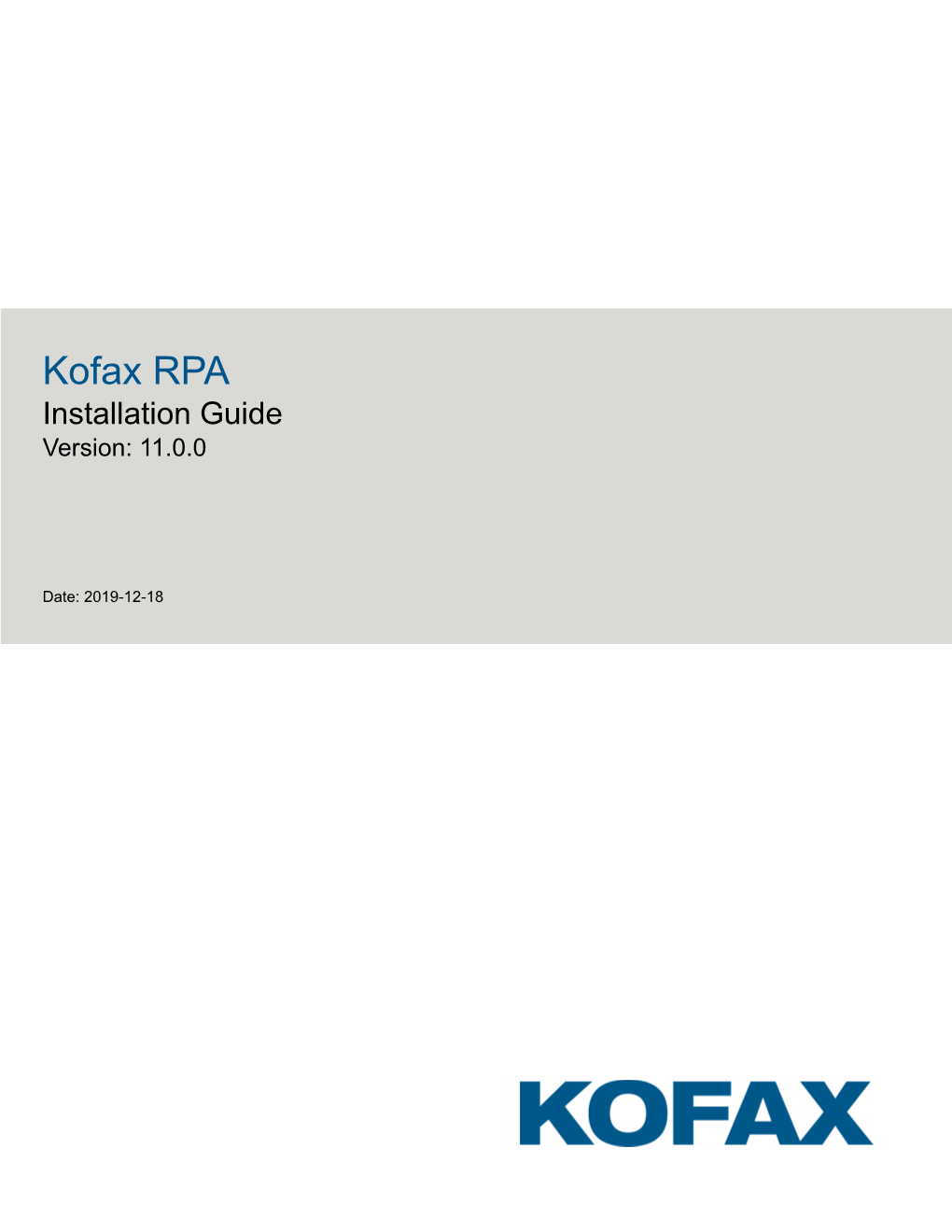 Kofax RPA Installation Guide Version: 11.0.0