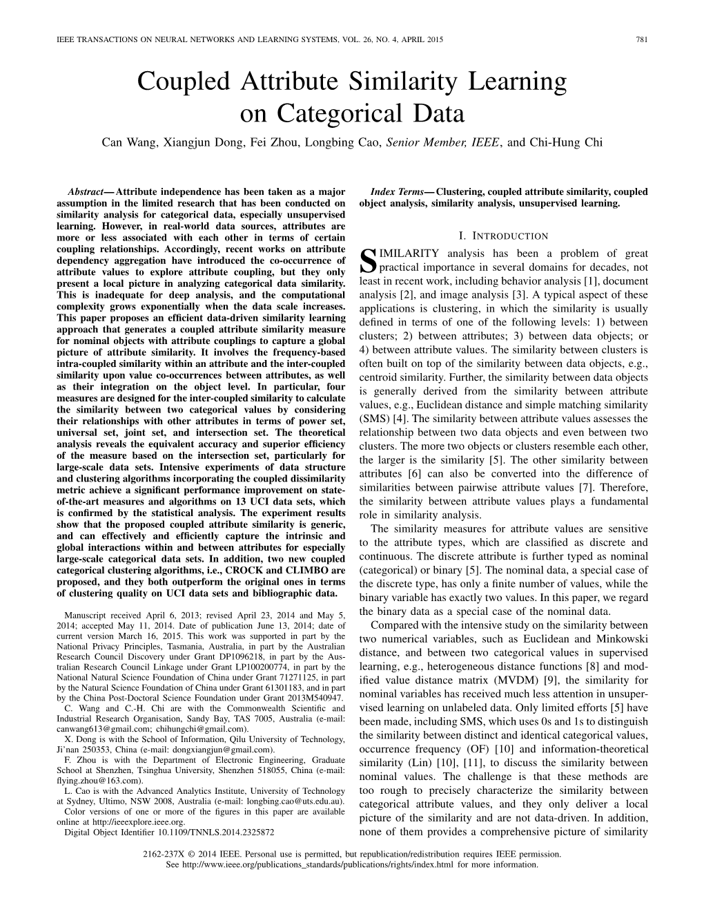 Coupled Attribute Similarity Learning on Categorical Data Can Wang, Xiangjun Dong, Fei Zhou, Longbing Cao, Senior Member, IEEE, and Chi-Hung Chi