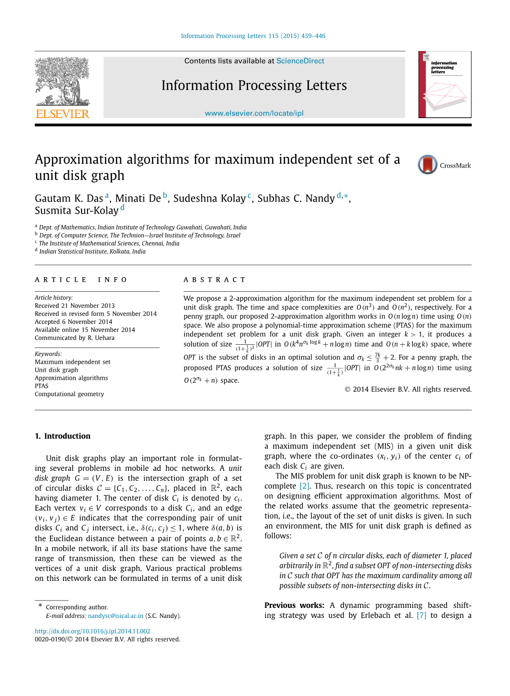 Approximation Algorithms for Maximum Independent Set of a Unit Disk Graph ∗ Gautam K