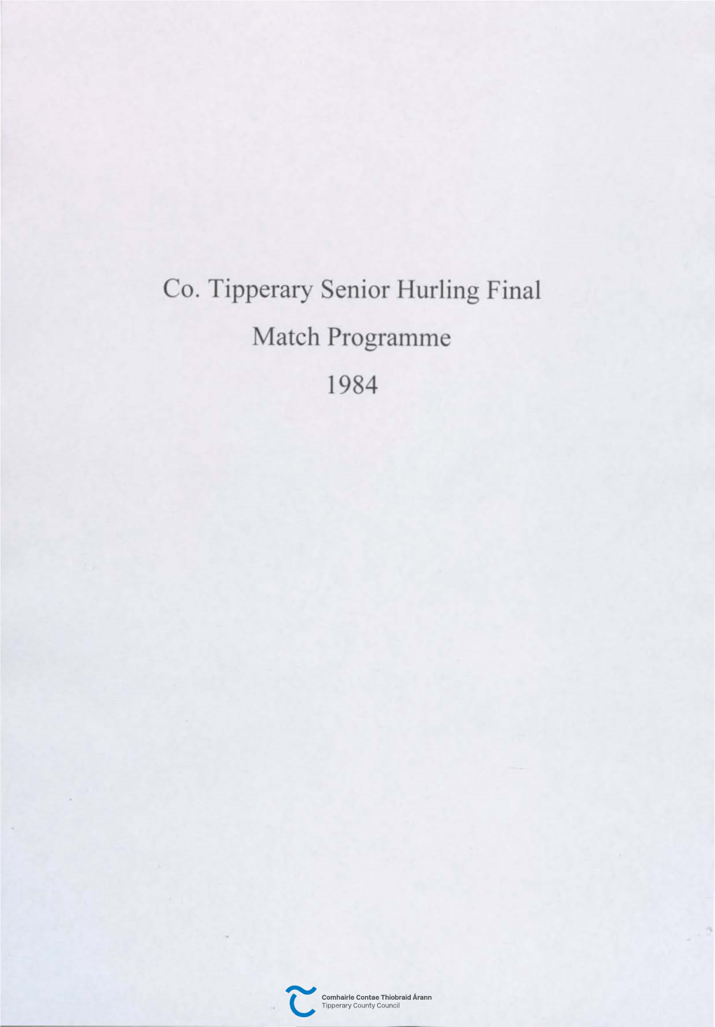 Co. Tipperary Senior Hurling Final Match Programme 1984