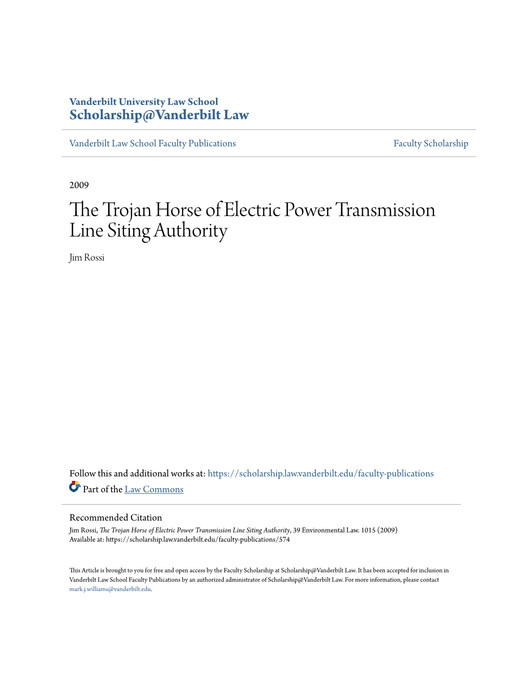 The Trojan Horse of Electric Power Transmission Line Siting Authority, 39 Environmental Law