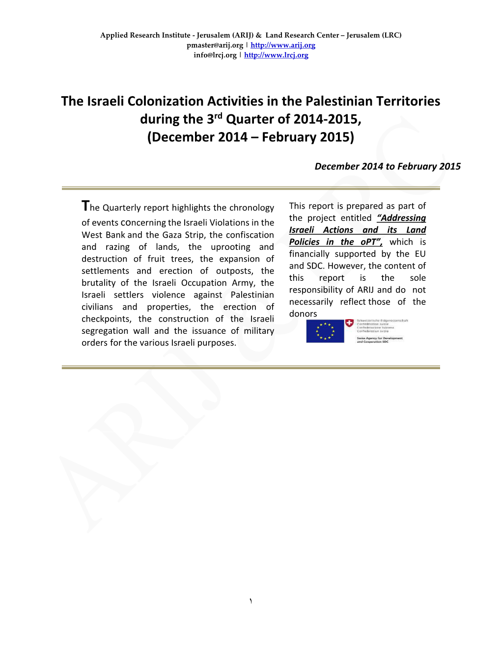 The Israeli Colonization Activities in the Palestinian Territories During the 3Rd Quarter of 2014-2015, (December 2014 – February 2015)
