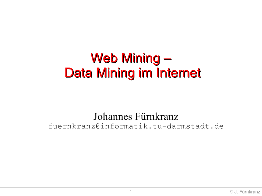 Web Mining – Data Mining Im Internet