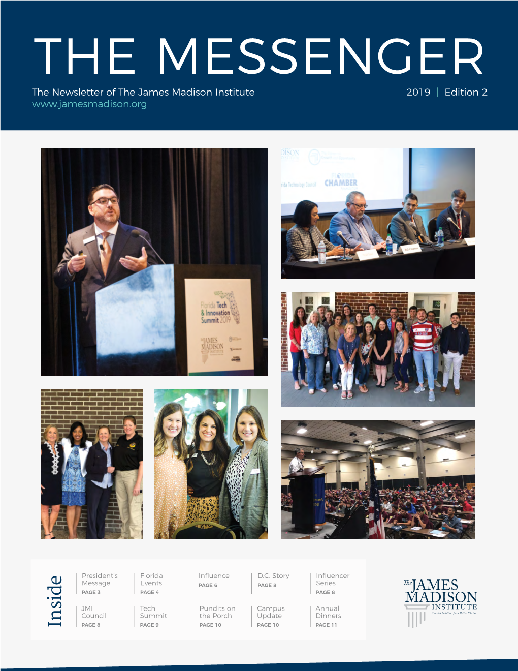 THE MESSENGER the Newsletter of the James Madison Institute 2019 | Edition 2