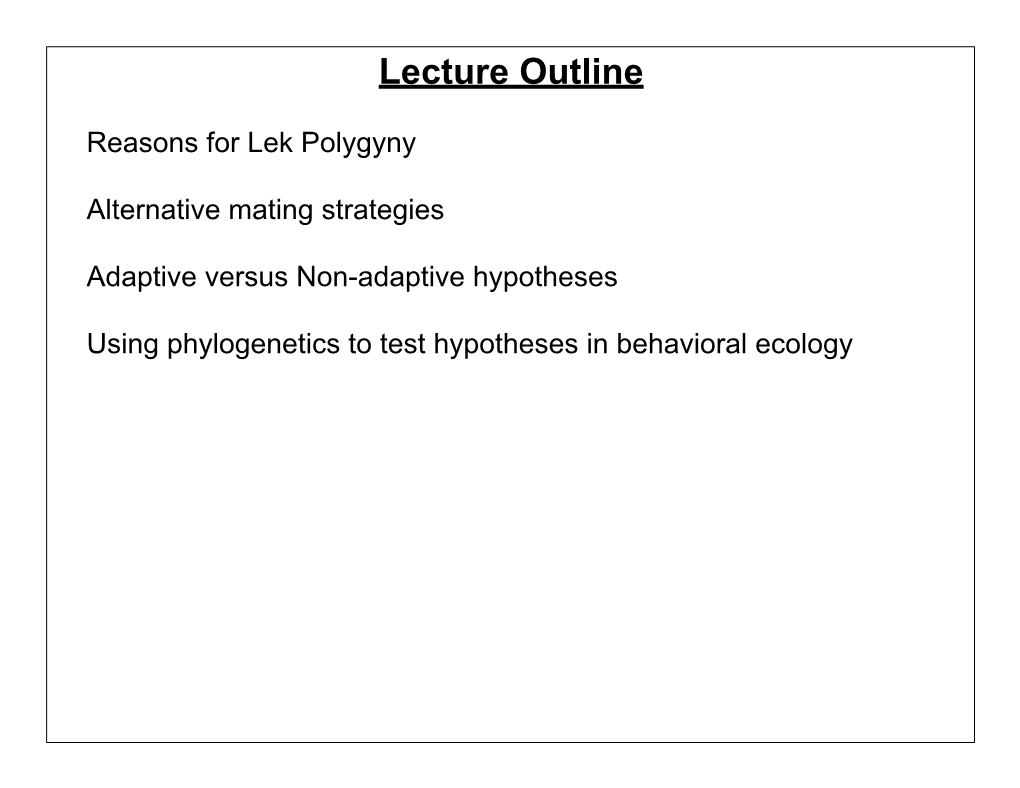 Lecture 13 Leks, Adaptation, Phylogenetic Tests