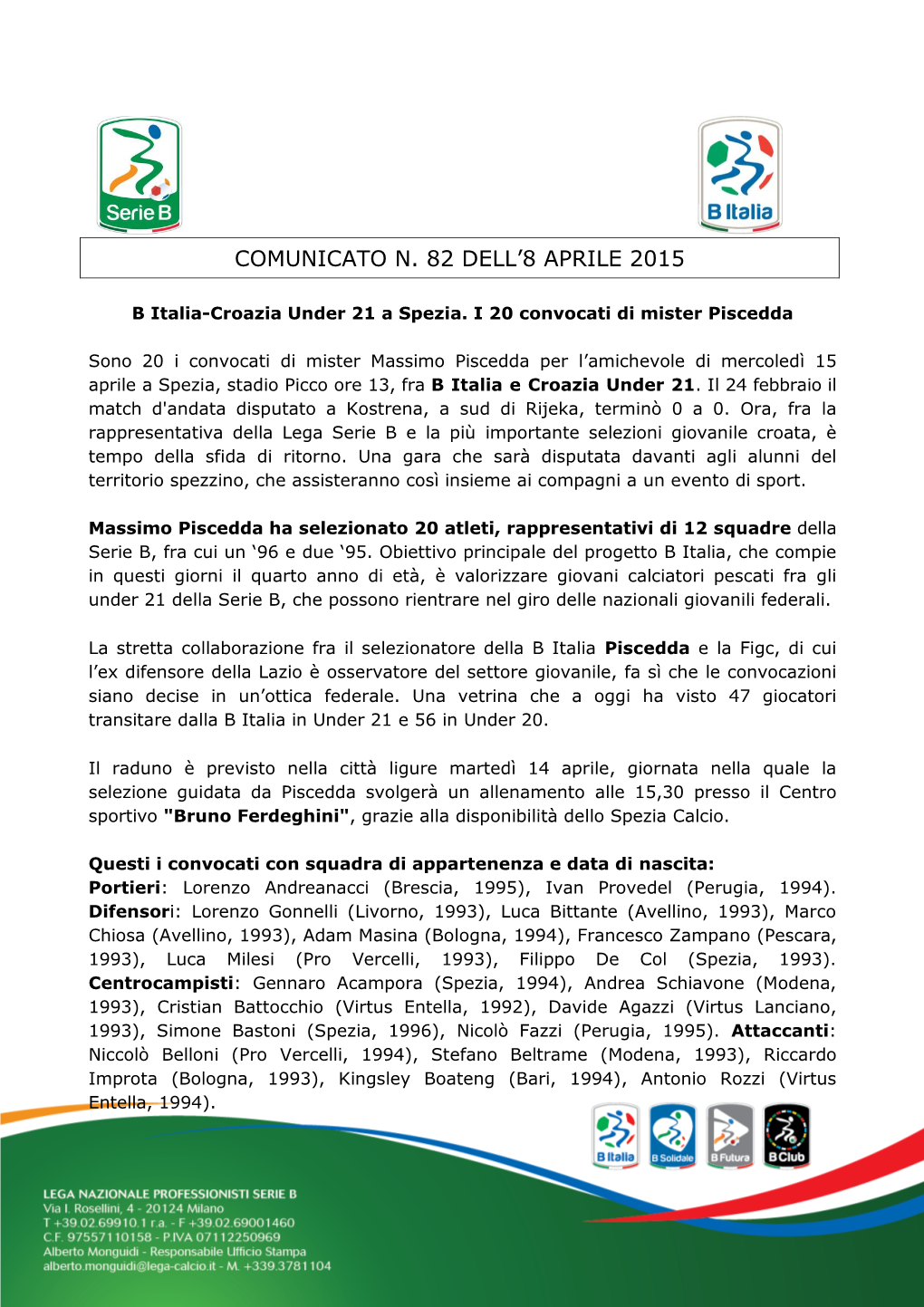 Comunicato N. 82 Dell'8 Aprile 2015