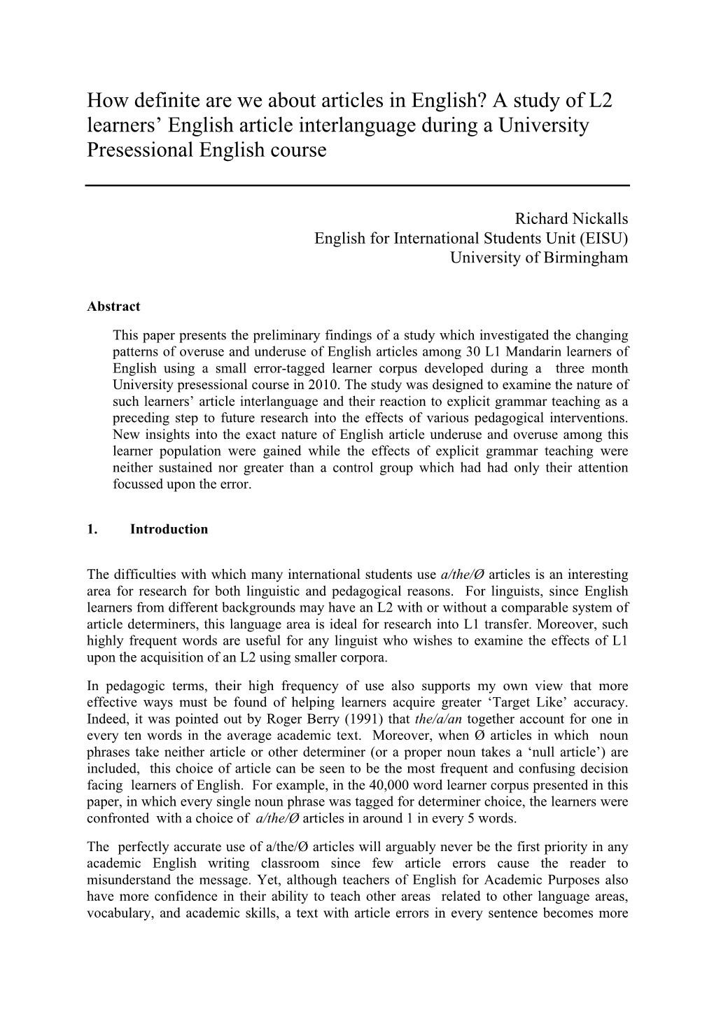 How Definite Are We About Articles in English? a Study of L2 Learners’ English Article Interlanguage During a University Presessional English Course